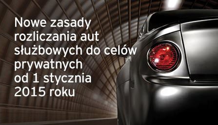 Nowe zasady rozliczania aut służbowych do celów prywatnych od 1 stycznia 2015 roku